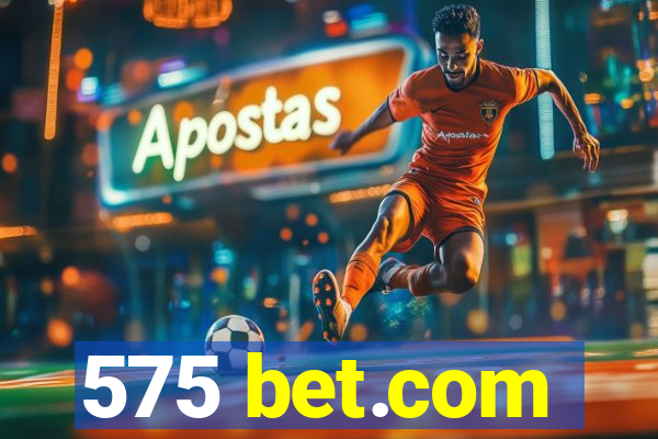 575 bet.com