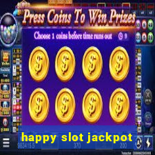 happy slot jackpot