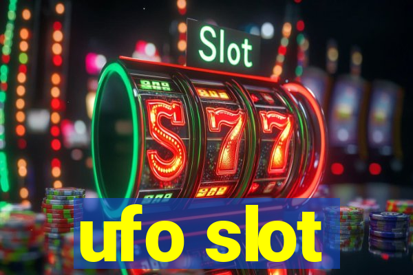 ufo slot