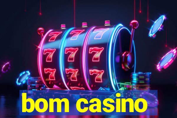 bom casino