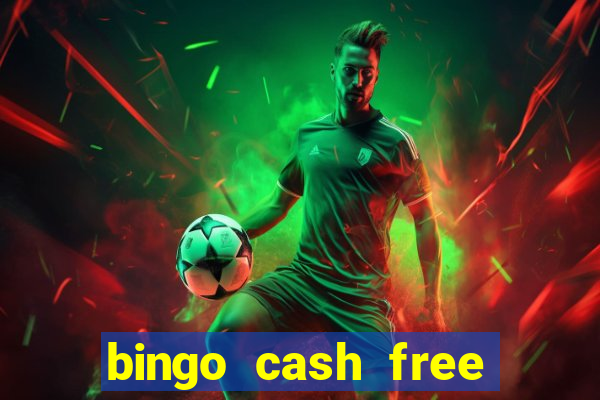 bingo cash free money code