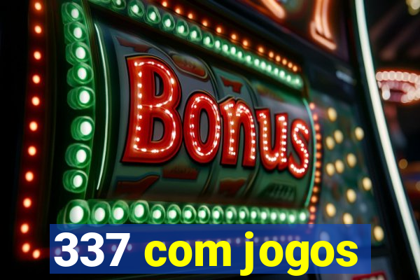 337 com jogos