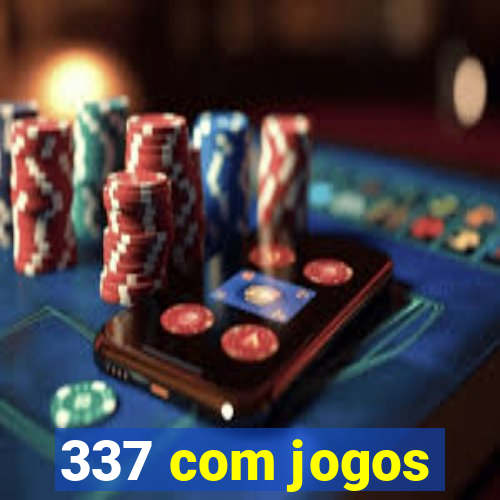 337 com jogos