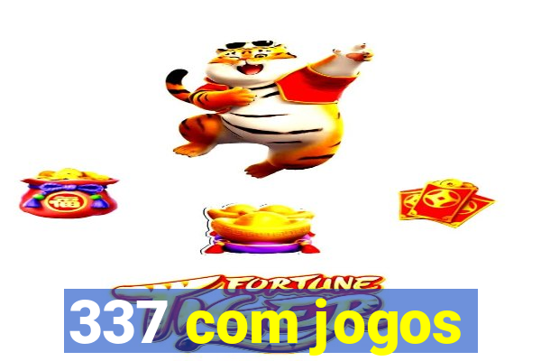 337 com jogos