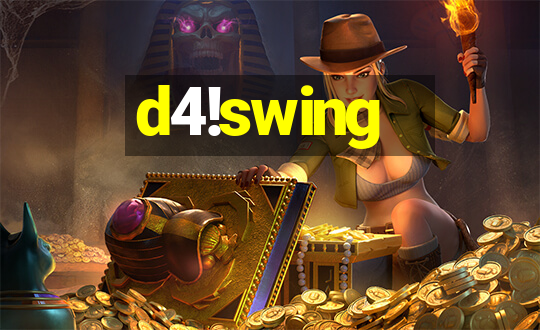 d4!swing