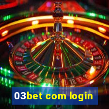 03bet com login