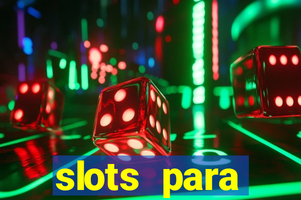 slots para m谩quinas de frutas