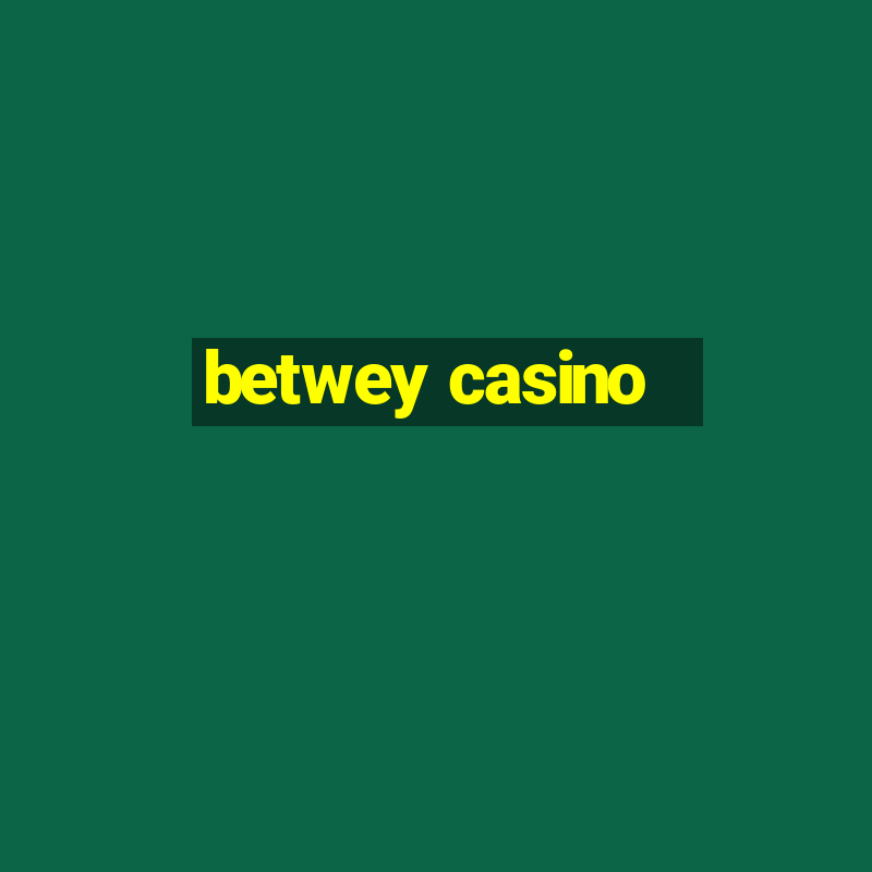 betwey casino