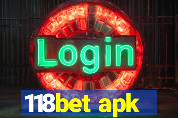 118bet apk