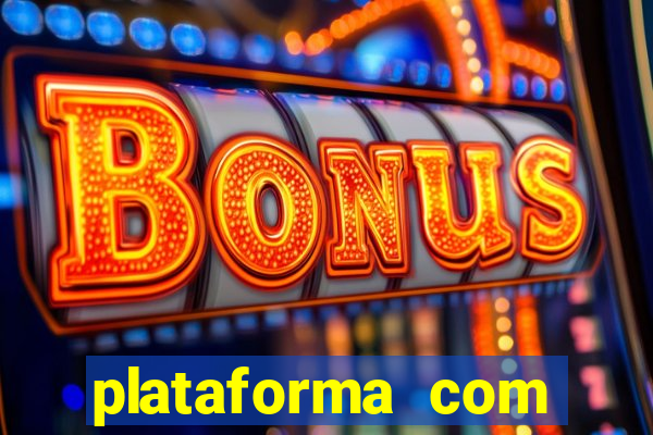 plataforma com bonus de cadastro bet