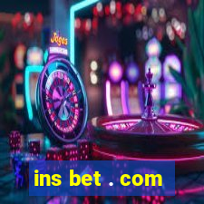 ins bet . com