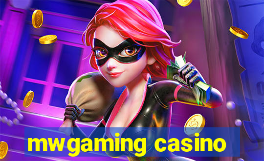 mwgaming casino