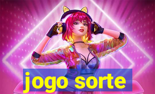 jogo sorte