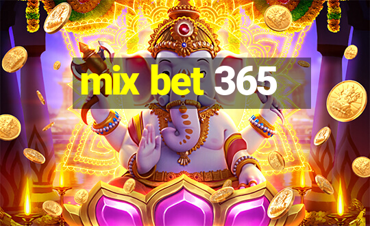 mix bet 365