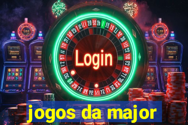 jogos da major