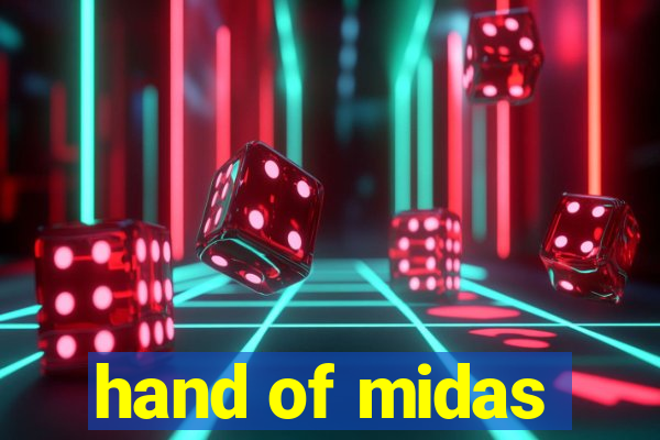 hand of midas