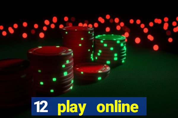 12 play online casino singapore