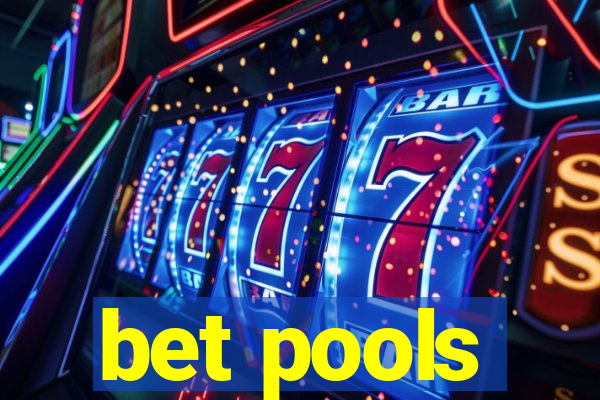 bet pools