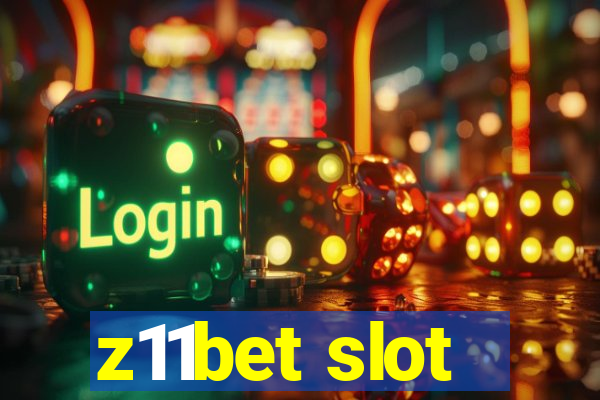 z11bet slot