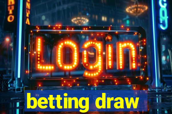 betting draw