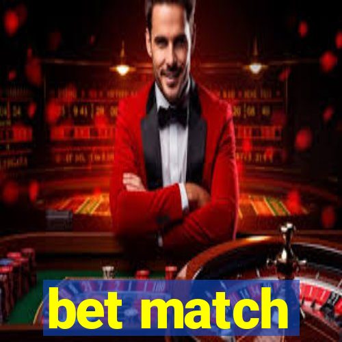 bet match