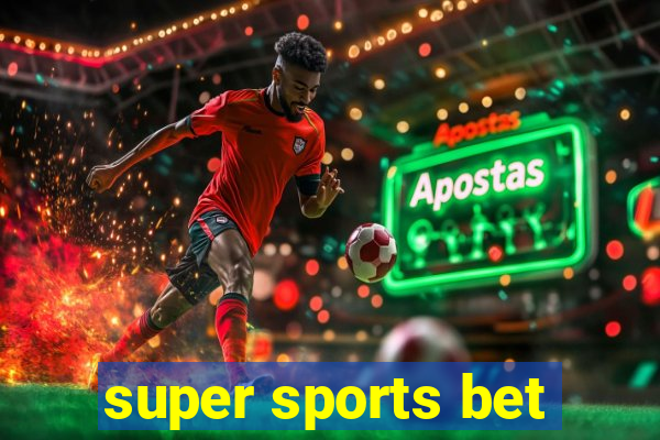 super sports bet