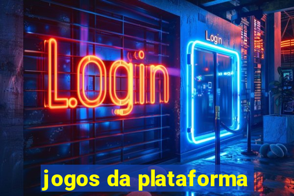 jogos da plataforma