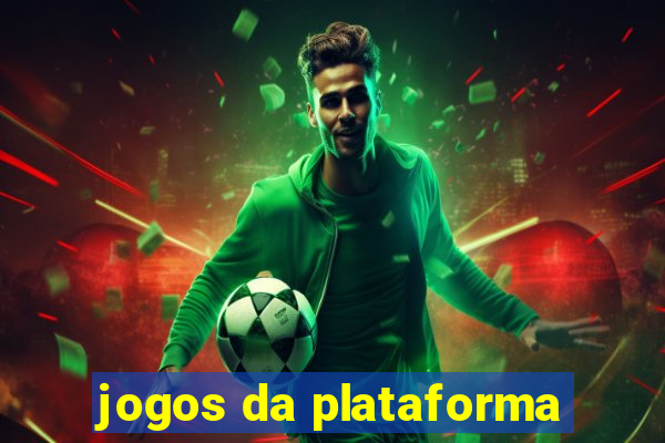 jogos da plataforma