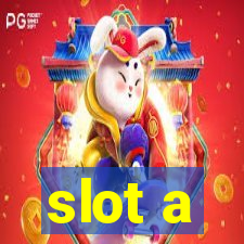 slot a