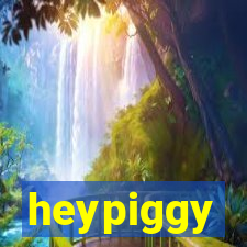 heypiggy