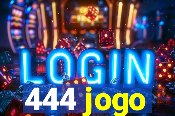 444 jogo