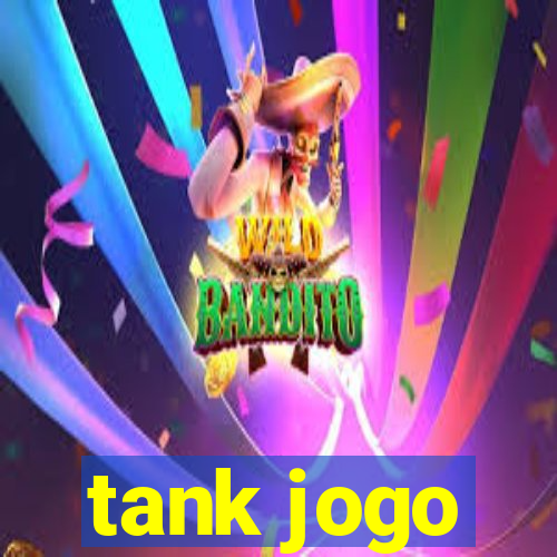 tank jogo