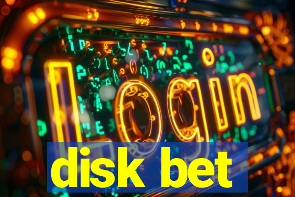 disk bet