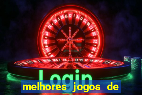 melhores jogos de casino betano