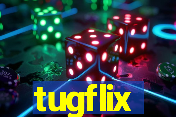 tugflix