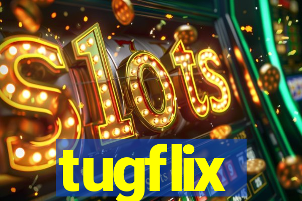 tugflix