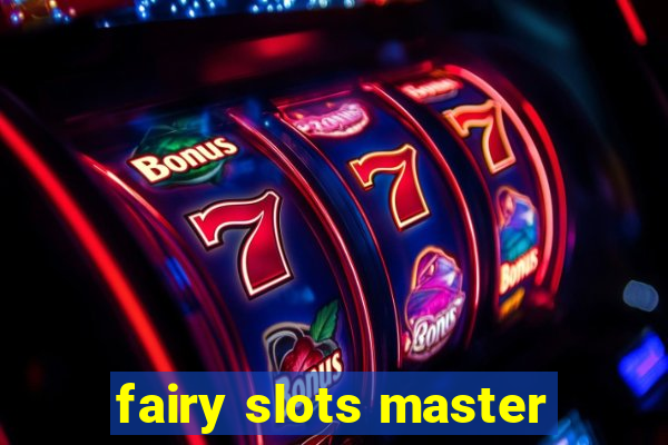 fairy slots master