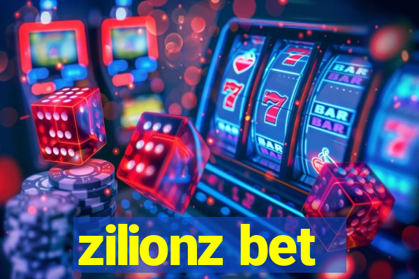 zilionz bet