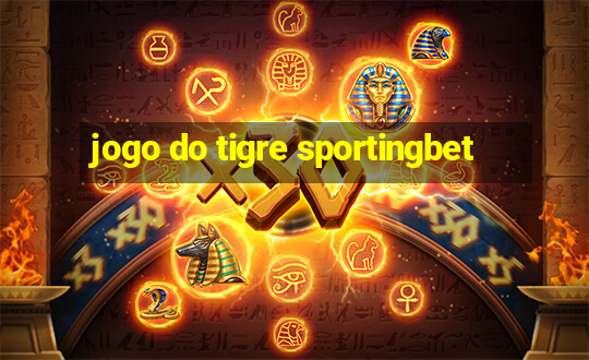 jogo do tigre sportingbet