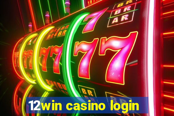 12win casino login