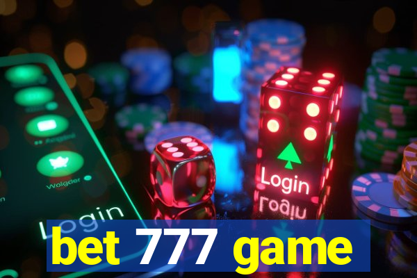 bet 777 game