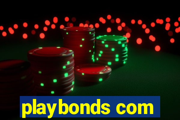 playbonds com