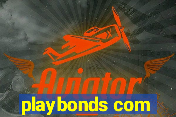 playbonds com