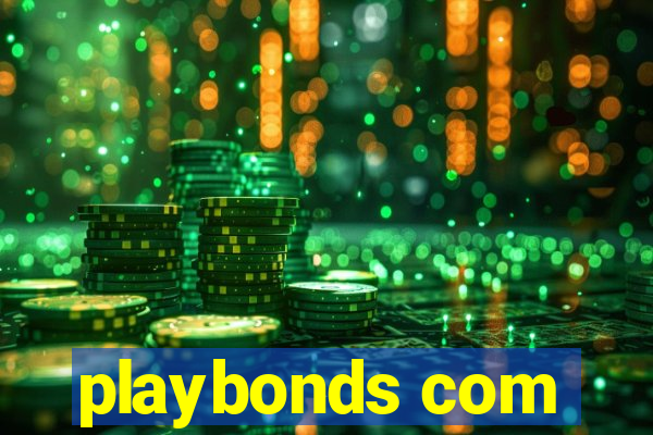 playbonds com