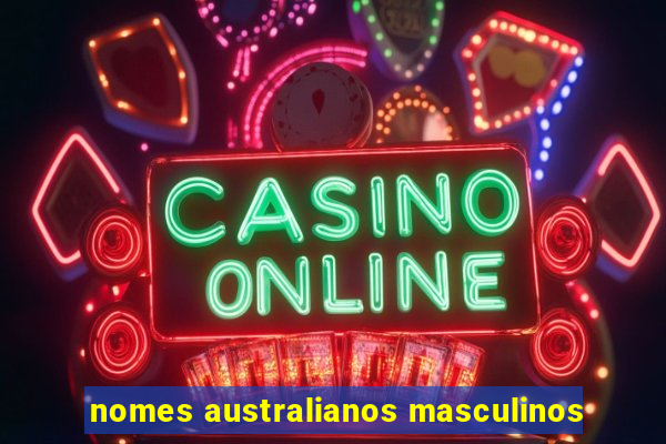 nomes australianos masculinos