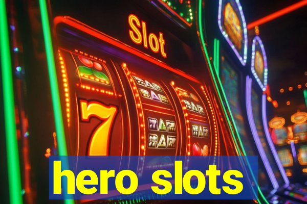 hero slots