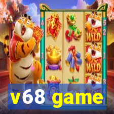 v68 game