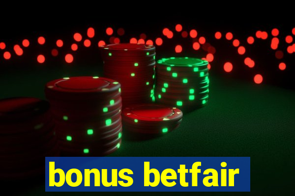 bonus betfair