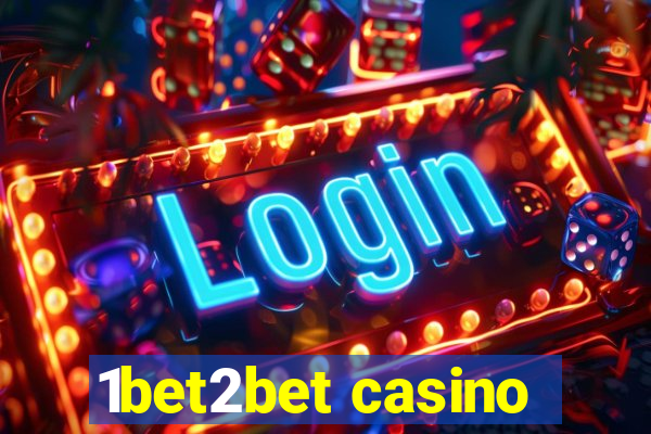 1bet2bet casino