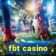 fbt casino